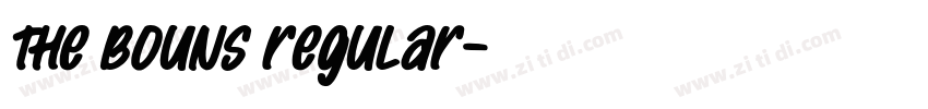The Bouns Regular字体转换 The Bouns Regular字体转换
